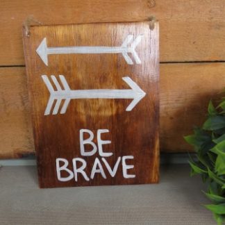 KU30-2: "BE BRAVE" PLAQUE